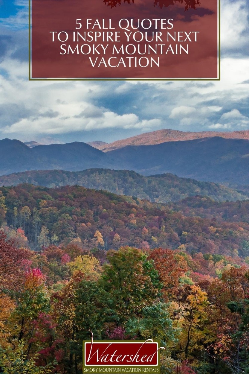 5 Fall Quotes to Inspire Your Next Smoky Mountain Vacation