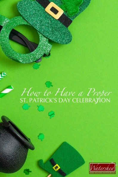 How to Have a Proper St. Patrick's Day Celebration